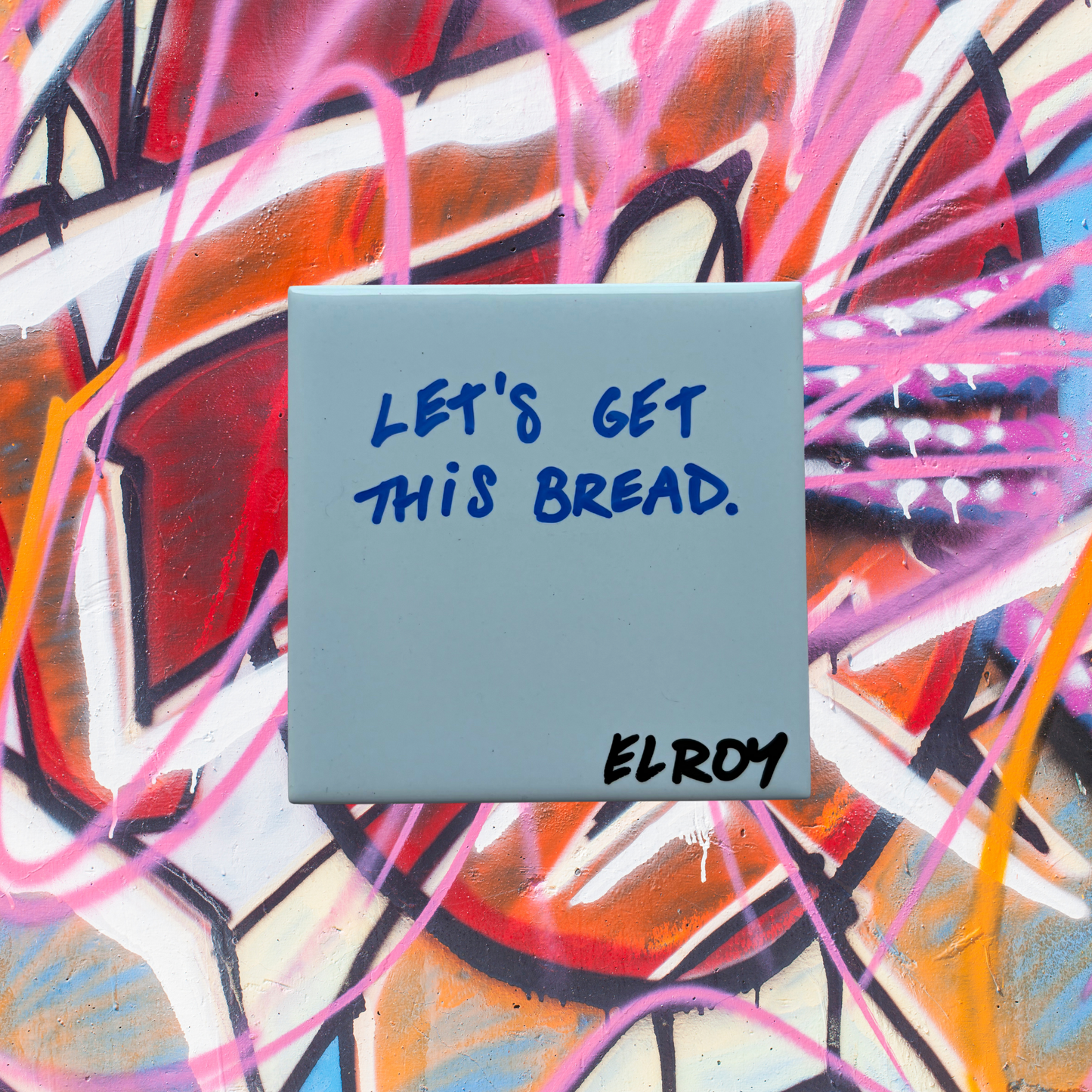 LET’S GET THIS BREAD TILE