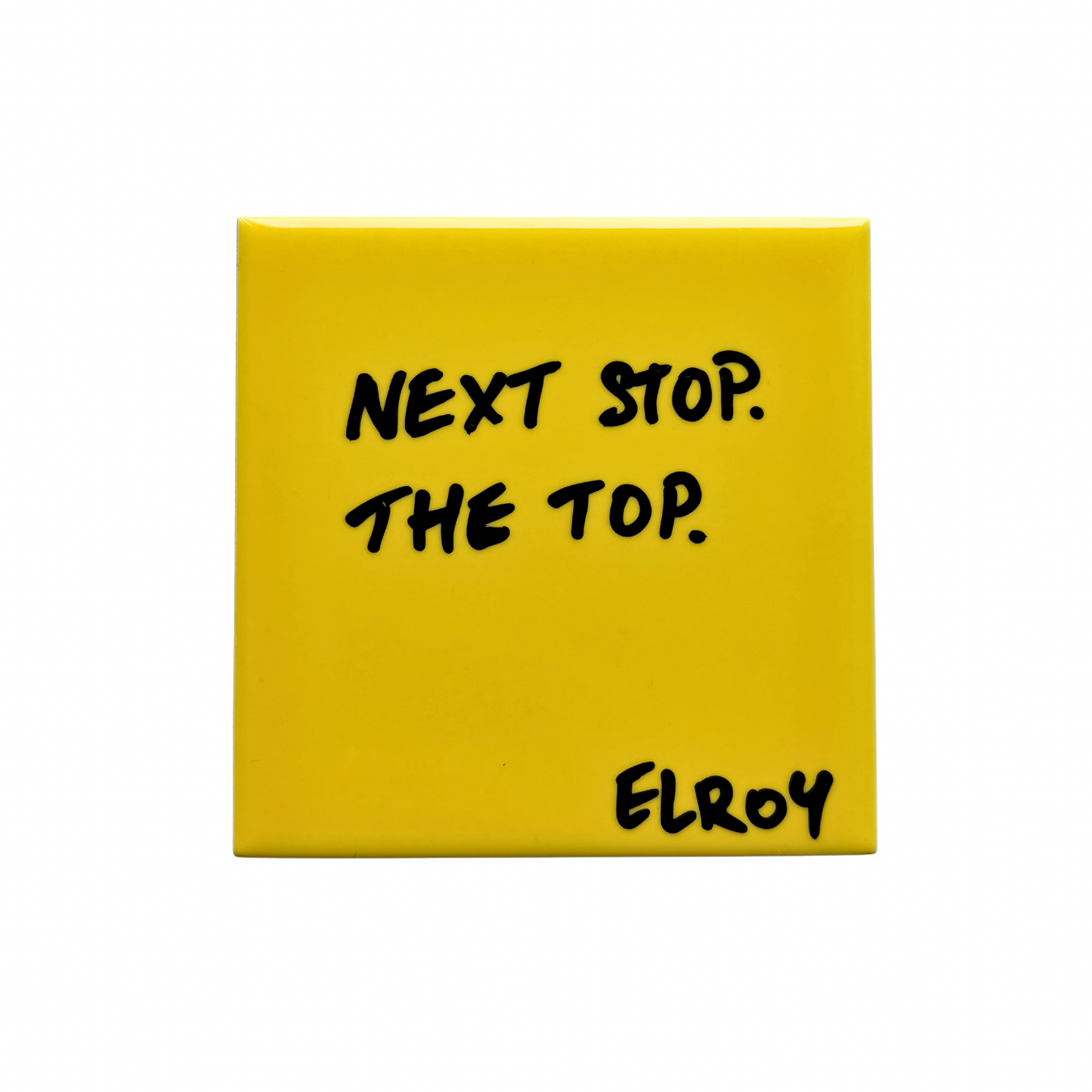 NEXT STOP THE TOP TILE