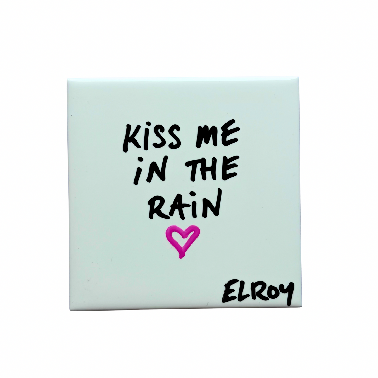 KISS ME IN THE RAIN TILE