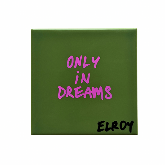ONLY IN DREAMS TILE