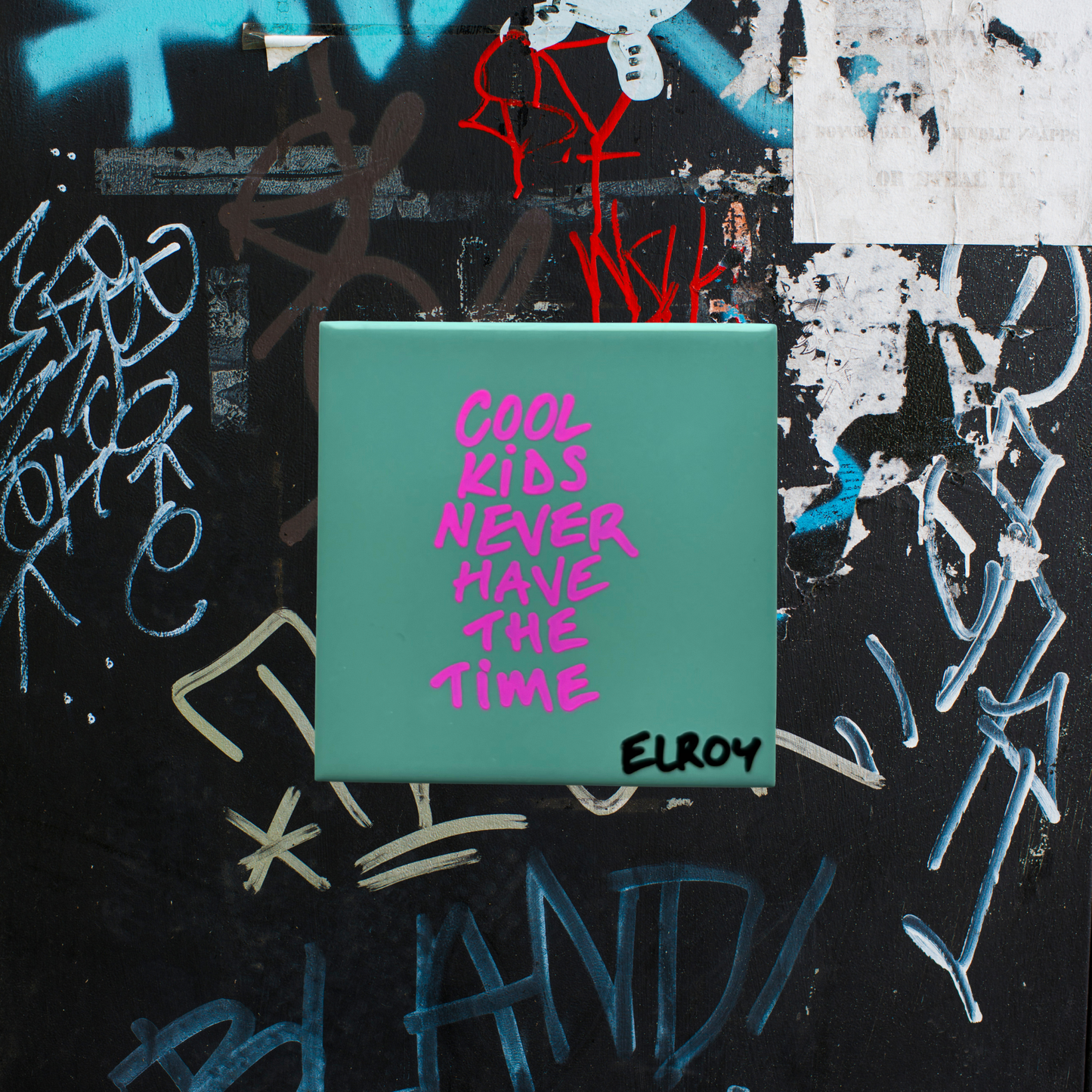 COOL KIDS NEVER HAVE THE TIME TILE