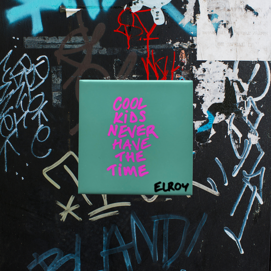 COOL KIDS NEVER HAVE THE TIME TILE